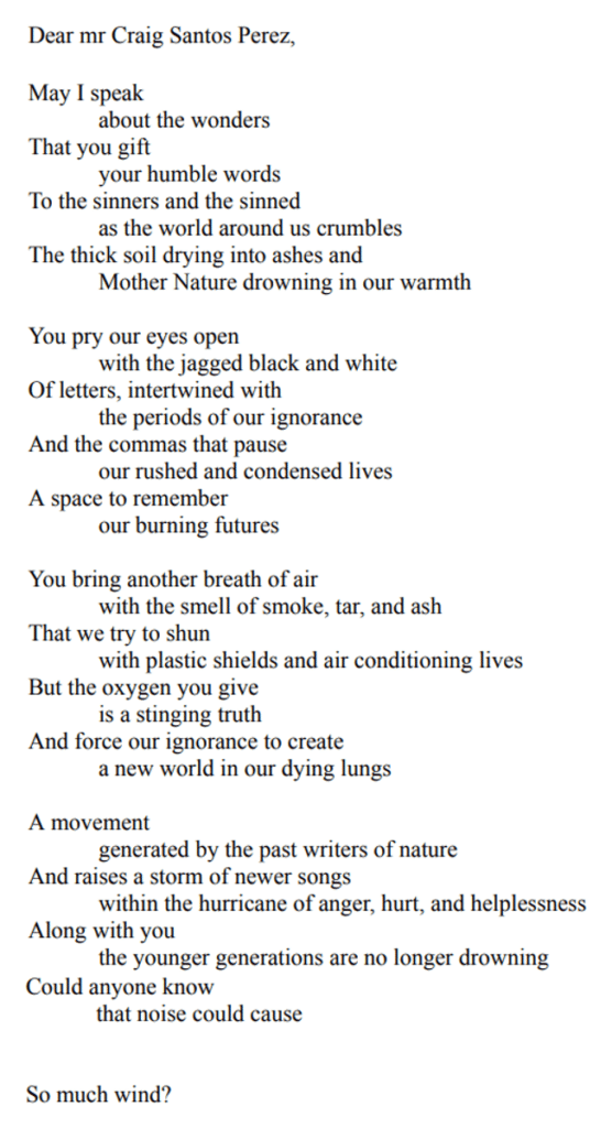 Typed poetry on a page, titled "Dear Mr Craig Santos Perez," discusses environmental themes, expressing thoughts on ignorance, pollution, and the impact on future generations in a reflective tone.